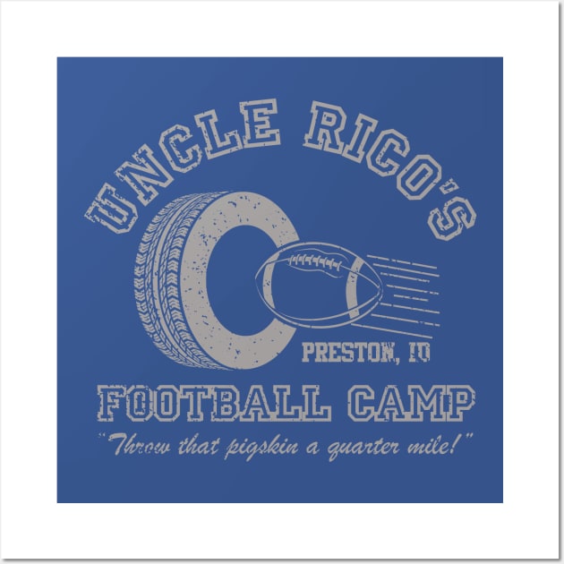 Uncle Rico's Football Camp Wall Art by PopCultureShirts